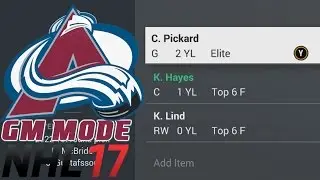 Pickard Trade/Year 6 Sim - NHL 17 - GM Mode Commentary - Colorado ep. 25