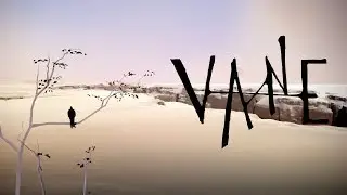 Vane Playthrough - Part 1