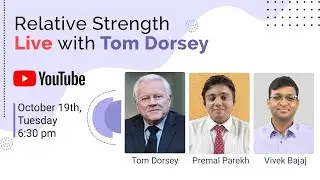 Relative Strength Live with Tom Dorsey