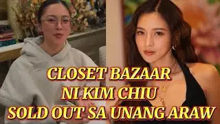 CLOSET BAZAAR ‼️ NI KIM CHIU ‼️ SOLD OUT ‼️ SA UNANG ARAW‼️