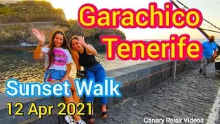 GARACHICO Sunset Walk Tenerife Canary Islands Teneriffa Kanarische Inseln Canarias 12Apr2021