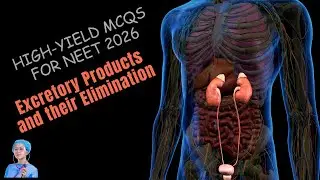High-Yield MCQs for NEET 2026 | Excretory Products and their Elimination | by Shiksha House