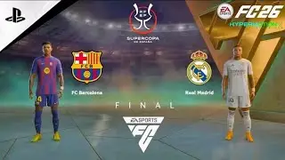 🔥 Supercopa FC 26 - Barcelona vs Real Madrid ⚽ ¡El Barça Levanta el Título en un Clásico de LOCURA!