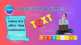 How To Add Text In Canva|Canva Text Effect +Font Combination|Canva For Beginners