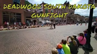 Deadwood South Dakota Gunfight