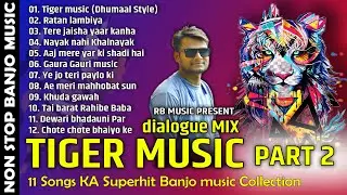 Tiger Baja Non stop Benjo Dj songs, Non stop Benjo Pad Mix dj song, Tiger non stop Benjo Dj songs