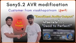 Sony 5.2 AV Receiver Repair & Modification in telugu| SATISH TECH AUDIOS