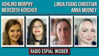 INSIDER CASE UPDATES: ASHLING MURPHY | MEREDITH KERCHER | LINDA EVANS CHRISTIAN | ANNA MOONEY