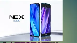 Vivo nex - new dual display smart phone - memory maker - makermemory0@gmail.com