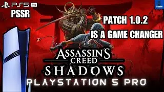 Assassin's Creed Shadows Patch 1.0.2 - HUGE Changes 🔥 (PS5 Pro | PSSR | Part 7)
