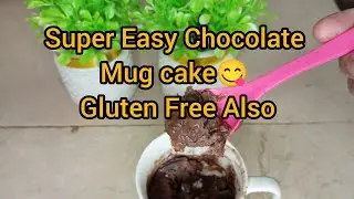 1 Minute chocolate 🍫 Mug Cake Recipe | Super Soft & Easy | Gluten Free & Normal Both 