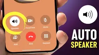 How to Enable Automatic Speaker on iPhone During Calls?