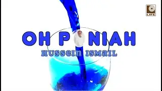 Hussein Ismail - Oh Poniah (Official Lyric Video)