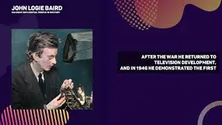 John Logie Baird - Inventor of the Television (Scotland)