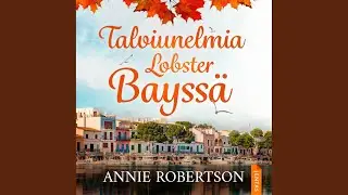 Chapter 35 - Talviunelmia Lobster Bayss&auml;