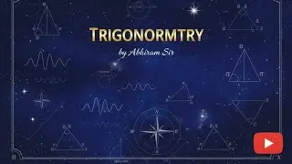 Trigonometry | Video-II | Maths | CBSE 