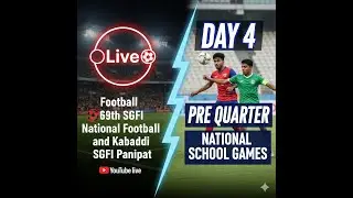 G3.. DAY4⭕ Football ☢️69th SGFI National Football sgfi Panipat #live  #football #india