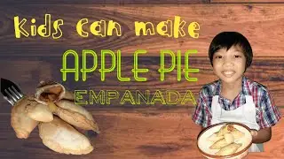 APPLE PIE EMPANADA - EASY RECIPE (KIDS LOVE IT!) BY-9-YEAR-OLD