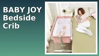 REVIEW (2025): BABY JOY Bedside Crib. ESSENTIAL details.