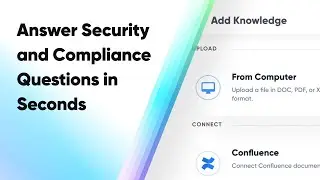 How to Build a Security Questionnaire Knowledge Base