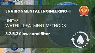 3.2.5.2 Slow Sand Filter | CE602