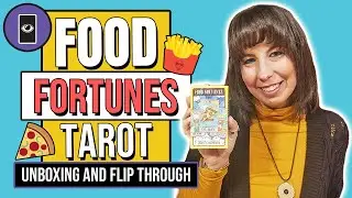 Food Fortunes Tarot Unboxing and Flip Through!
