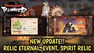 UPDATE TERBARU!! RELIC GRADE ETERNAL, EVENT, TAMBAHAN FITUR SPIRIT RELIC UNTUK BOOST POWER 🔥|DOP