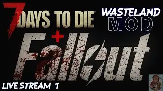 The Wasteland MOD - 7Days to D1E