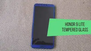 HOW TO APPLY TEMPERED GLASS ON HONOR 9 LITE