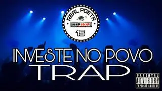 Investe No Povo Trap Tuga ALD  @RealPoeta &reg;