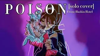 Hazbin Hotel - Poison | Fem Cover | Eliza the Simp