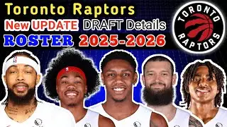 TORONTO RAPTORS ROSTER UPDATE | POSSIBLE STARTING LINEUP 2025-2026 | NBA NEW UPDATE