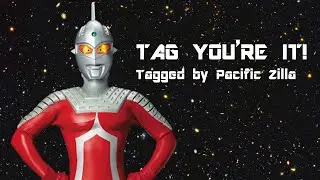 Ultraman Tag You're It - 5 More Kaiju Questions for Kaiju YouTubers (Tagged by Pacific Zilla)