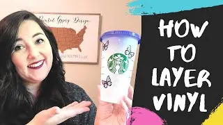 How to Layer Vinyl - Easy DIY Tutorial - Cricut Hacks