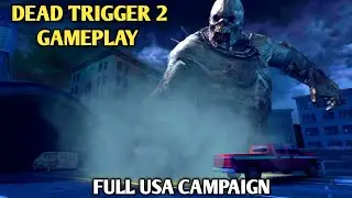dead trigger 2 game full usa campaign || dead trigger 2 gameplay || usa campaign || zombie games