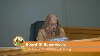 San Benito County - Board of Supervisors - September 22, 2025