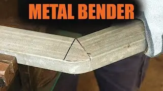 How to Bend Metal Like a Pro!