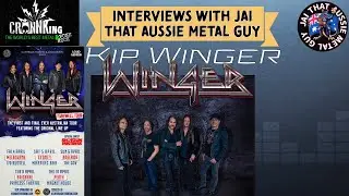 Jai That Aussie Metal Guy & Winger-Kip Winger