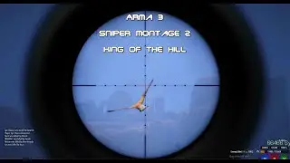 Arma 3 Sniper Montage 2