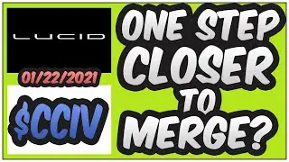 Lucid and CCIV Merger | Great News! | Merge Inevitable