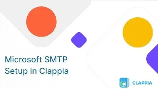 Send App Emails from Microsoft Outlook ⢸ SMTP Setup in Clappia ⢸ No-Code Low-Code Platform