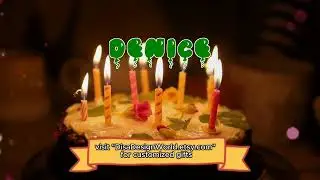 Happy Birthday DENICE   Happy Birthday Song   Birthday Wishes   Birthday Party