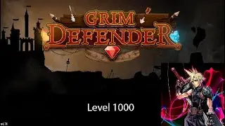 Grim Defender level 1000 [no cheats]