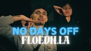 FLOEDILLA - NO DAYS OFF (PROD. MICHALBYRCZEK & BAABICZ & 21OUTTAHERE)