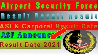 Asf Written Test Result || Asi & Corporal Result and Merit || Asf announce