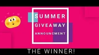 WINNER! Summer Giveaway 2019