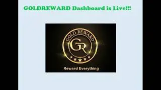 GOLDREWARD Dashboard is Live!!!