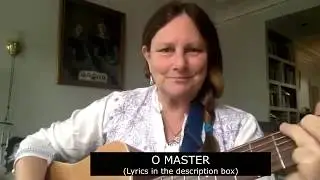 Dhuti Elizabeth Barrett Johnson sings 'O Master