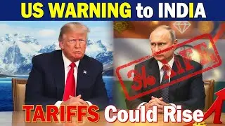 US Threatens More Tariffs on India if Trump-Putin Alaska Talks Fail | Global Trade on Edge
