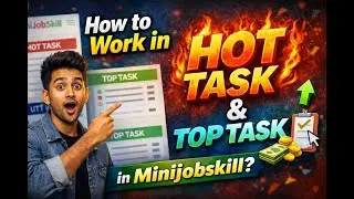 How to work hot task or top task in minijobskill